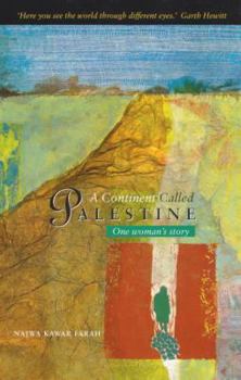 Paperback A Continent Called Palestine: One Woman's Story Book