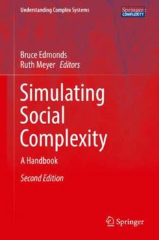 Hardcover Simulating Social Complexity: A Handbook Book