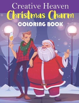 Paperback Creative Haven Christmas Charm Coloring Book: perfect gift ideas easy and beautiful drawing Book