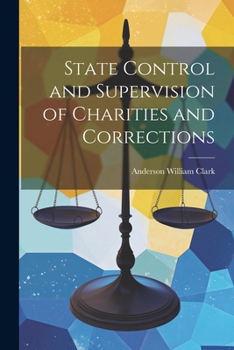 Paperback State Control and Supervision of Charities and Corrections Book