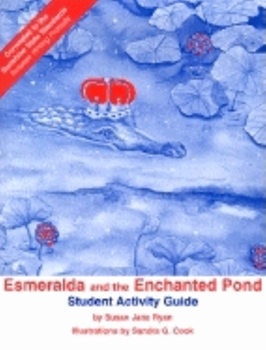 Paperback Esmeralda and the Enchanted Pond Student Activity Guide Book