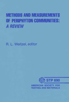 Hardcover Methods and measurements of periphyton communities: A review. ASTM Special Technical Publication 690 Book