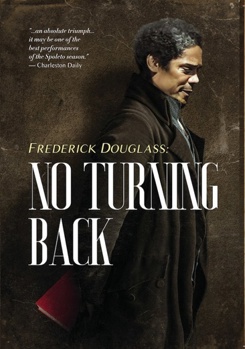Frederick Douglas: No Turning Back