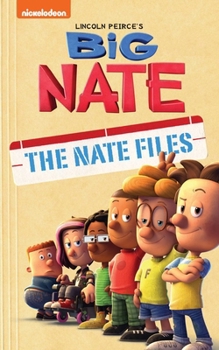 Paperback Big Nate: The Nate Files: Volume 1 Book