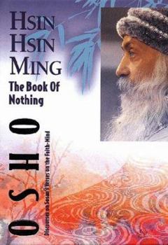 Hardcover Hsin, Hsin, Ming; The Book of Nothing: Discourses on Sosan's Verses on the Faith-Mind Book