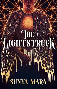 The Lightstruck - Book #2 of the Darkening