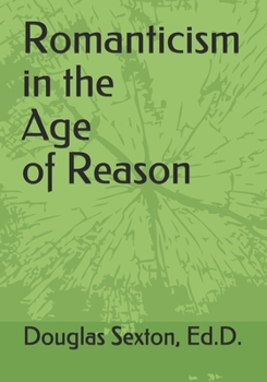 Paperback Romanticism in the Age of Reason Book