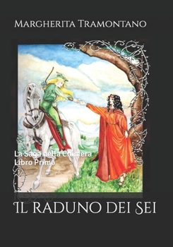 Paperback Il raduno dei Sei [Italian] Book