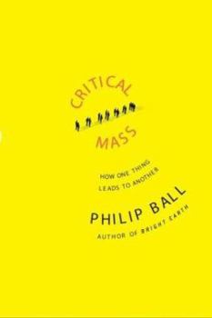 Hardcover Critical Mass: How One Thing Leads to Another Book