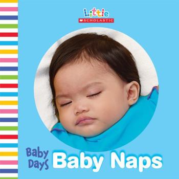 Board book Little Scholastic-Baby Days: Baby Naps Book