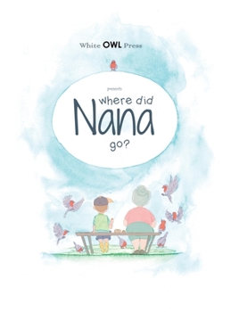 Hardcover Where did Nana go? Book