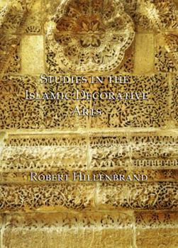 Hardcover Studies in the Islamic Decorative Arts Book