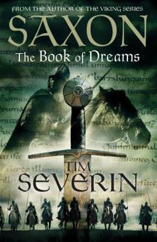 Paperback Saxon: The Book of Dreams. by Tim Severin Book