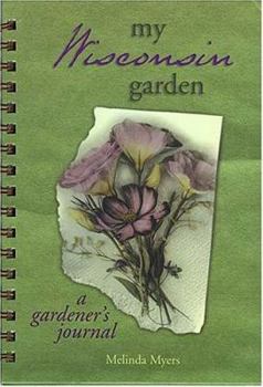 Spiral-bound My Wisconsin Garden Book