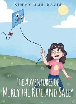 The Adventures of Mikey the Kite and Sally