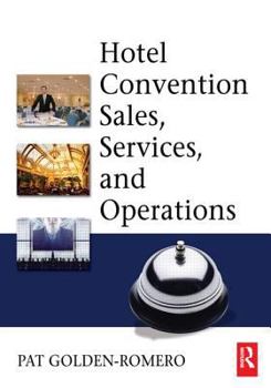 Paperback Hotel Convention Sales, Services, and Operations Book