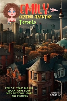 Paperback Emily's Exciting Adventure: Toronto Book