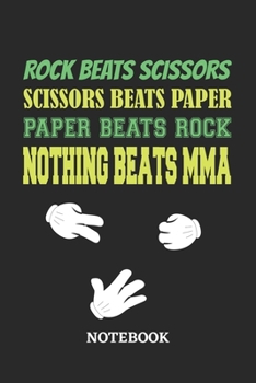 Nothing Beats MMA Rock Paper Scissors Notebook: 6x9 inches - 110 graph paper, quad ruled, squared, grid paper pages • Greatest passionate hobby Journal • Gift, Present Idea