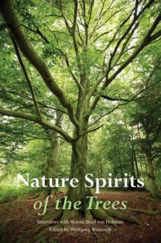 Paperback Nature Spirits of the Trees: Interviews With Verena Stael Von Holstein Book
