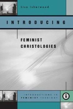Paperback Introducing Feminist Christologies Book