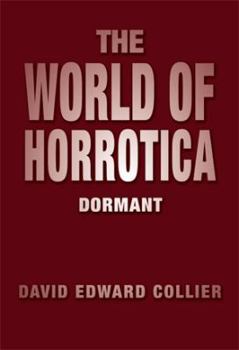 Paperback The World of Horrotica: Dormant Book