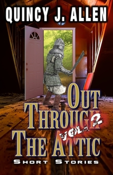 Paperback Out Through the Attic Volume 2: Cross Genre Short Stories Book