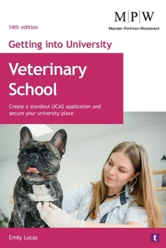 Paperback Veterinary School: Create a standout UCAS application and secure your university place Book