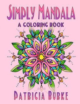 Paperback Simply Mandala: a Coloring Book