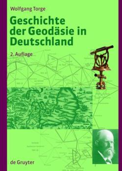 Hardcover Geschichte Der Geodäsie in Deutschland [German] Book