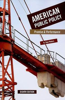 Paperback American Public Policy: Promise and Performance Book