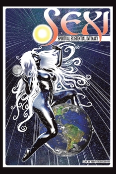 Paperback Sexi: Spiritual Existential Intimacy Book