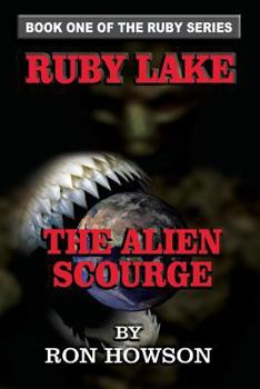 Paperback Ruby Lake: The Alien Scourge Book