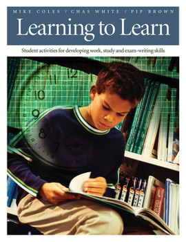 Paperback Learning to Learn: Student Activities for Developing Work, Study, and Exam-Writing Skills Book