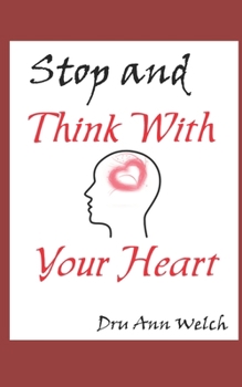 Paperback Stop and Think With Your Heart Book
