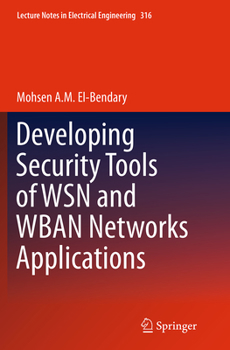 Paperback Developing Security Tools of Wsn and Wban Networks Applications Book