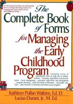 Paperback The Complete Book of Forms for Managing the Preschool Program Book