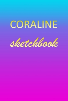 Paperback Coraline: Sketchbook - Blank Imaginative Sketch Book Paper - Pink Blue Gold Custom Letter C Personalized Cover - Teach & Practic Book