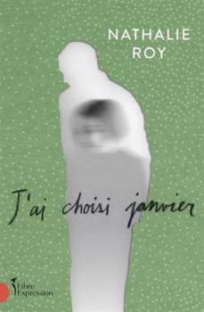 Paperback J'ai choisi janvier [French] Book