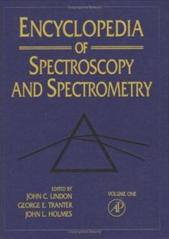 Hardcover Encyclopedia of Spectroscopy and Spectrometry Book