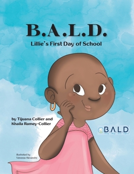 Paperback B.A.L.D. Lillie's First Day Of School Book