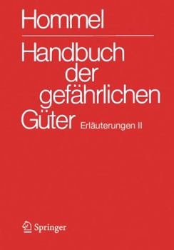 Hardcover Handbuch Der Gefährlichen Güter. Erläuterungen II: Gewässerverunreinigung [German] Book