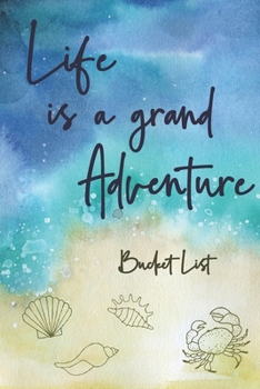 Paperback Bucket List: Life Is A Grand Adventure Couples Travel Bucket List Book