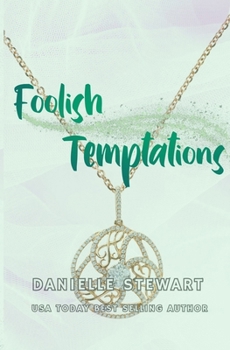 Foolish Temptations - Book #7 of the Barrington Billionaires