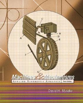 Hardcover Machines and Mechanisms: Applied Kinematic Analysis Book