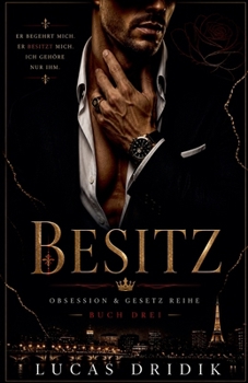 Paperback Besitz (Obsession & Gesetz) (German Edition) [German] Book