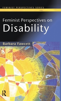 Hardcover Feminist Perspectives on Disability Book