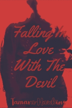 Paperback Falling In Love With The Devil Book
