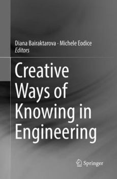 Paperback Creative Ways of Knowing in Engineering Book