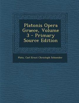 Paperback Platonis Opera Graece, Volume 3 - Primary Source Edition [Latin] Book