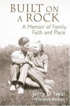 Hardcover Built on a Rock: A Memoir of Family, Faith and Place Book